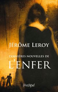 LEROY---DERNIERES-NOUVELLES-DE-L'ENFER