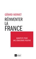 Couv - MERMET - REINVENTER LA FRANCE 300px